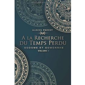 Sodome Et Gomorrhe - Marcel Proust