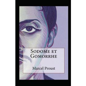 Sodome Et Gomorrhe - Marcel Proust