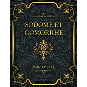 Sodome Et Gomorrhe - Marcel Proust