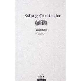 Sofistçe Çürütmeler - Aristoteles