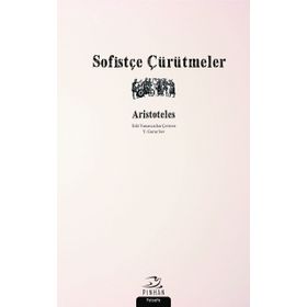 Sofistçe Çürütmeler - Aristoteles
