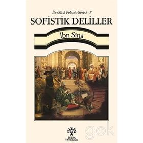 Sofistik Deliller - İbn Sina Felsefe Serisi - 7 - İbni Sina