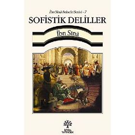 Sofistik Deliller - İbn Sina Felsefe Serisi - 7 - İbni Sina