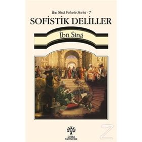 Sofistik Deliller - İbn Sina Felsefe Serisi - 7 - İbni Sina