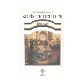 Sofistik Deliller - İbn Sina Felsefe Serisi - 7 - İbni Sina