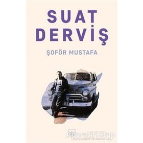 Şoför Mustafa - Suat Derviş