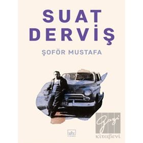 Şoför Mustafa - Suat Derviş