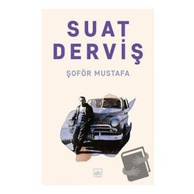 Şoför Mustafa - Suat Derviş