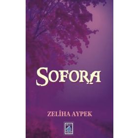 Sofora - Zeliha Aypek