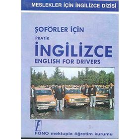 ŞOFÖRLER İÇİN PRATIK İNGİLİZCE - ŞEVKET SERDAR TÜRET