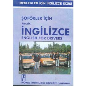ŞOFÖRLER İÇİN PRATIK İNGİLİZCE - ŞEVKET SERDAR TÜRET