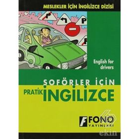 ŞOFÖRLER İÇİN PRATIK İNGİLİZCE - ŞEVKET SERDAR TÜRET