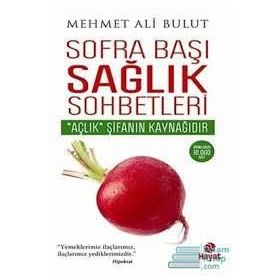 Sofra Başı Sağlık Sohbetleri - Mehmet Ali Bulut