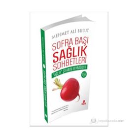 Sofra Başı Sağlık Sohbetleri - Mehmet Ali Bulut