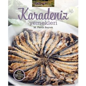 Soframda Anadolu Karadeniz Yemekleri - M. Faruk Bayrak