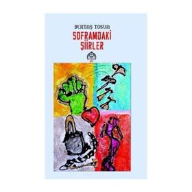 Soframdaki Şiirler - Bektaş Tosun