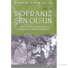 SOFRANIZ ŞEN OLSUN - TAKUHI TOVMASYAN