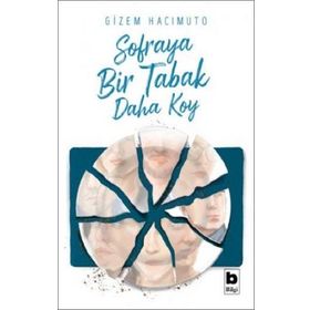Sofraya Bir Tabak Daha Koy - Gizem Hacımuto