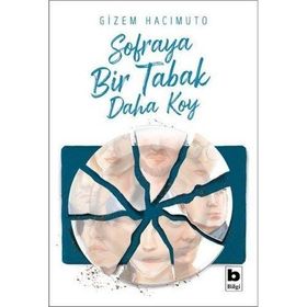 Sofraya Bir Tabak Daha Koy - Gizem Hacımuto