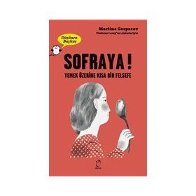 Sofraya - Düşünen Baykuş - Martine Gasparov