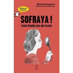 Sofraya - Düşünen Baykuş - Martine Gasparov