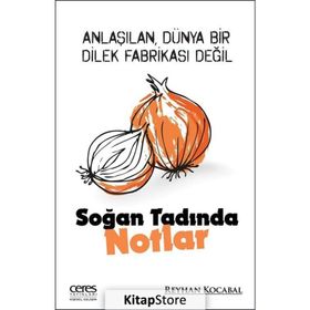 Soğan Tadinda Notlar - Reyhan Kocabal