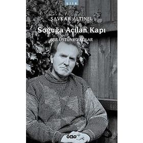 SOĞUĞA AÇILAN KAPI - ŞAVKAR ALTINEL