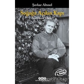 SOĞUĞA AÇILAN KAPI - ŞAVKAR ALTINEL
