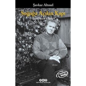 Soğuğa Açılan Kapı: Şiir Üstüne Yazılar