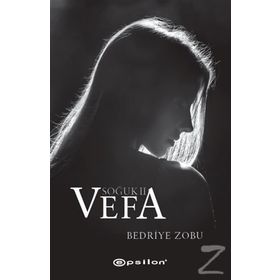 Soğuk 2 Vefa - Bedriye Zobu