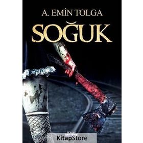 Soğuk - A. Emin Tolga