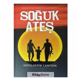 Soğuk Ateş - Abdülkerim Cantürk