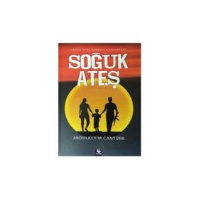 Soğuk Ateş - Abdülkerim Cantürk