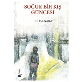 Soğuk Bir Kış Güncesi - Erdal Kara