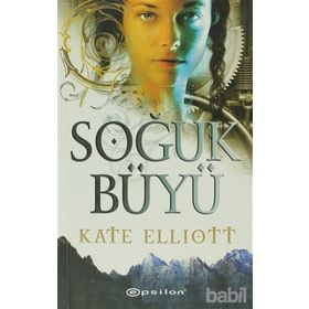 SOĞUK BÜYÜ - KATE ELLIOTT