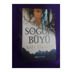 SOĞUK BÜYÜ - KATE ELLIOTT