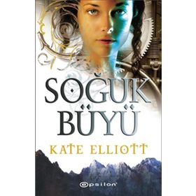 SOĞUK BÜYÜ - KATE ELLIOTT