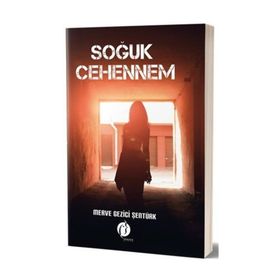 Soğuk Cehennem - Elif İpek Bilek