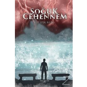 Soğuk Cehennem - Elif İpek Bilek