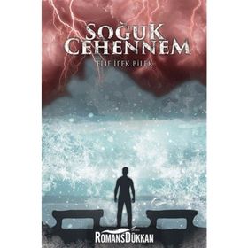 Soğuk Cehennem - Elif İpek Bilek