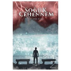 Soğuk Cehennem - Elif İpek Bilek