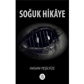Soğuk Hikaye - Hasan Yeşilyüz - Elpis Yayınları