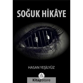 Soğuk Hikaye - Hasan Yeşilyüz - Elpis Yayınları