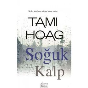 Soğuk Kalp - Tami Hoag