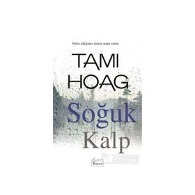 Soğuk Kalp - Tami Hoag
