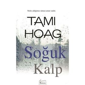 Soğuk Kalp - Tami Hoag