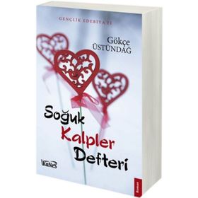 Soğuk Kalpler Defteri - Gökçe Üstündağ