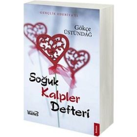 Soğuk Kalpler Defteri - Gökçe Üstündağ