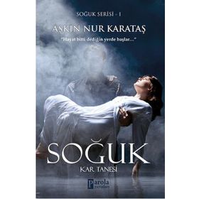 Soğuk - Kar Tanesi - Aşkın Nur Karataş