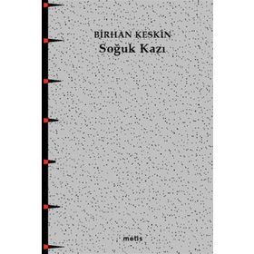 SOĞUK KAZI - BIRHAN KESKIN